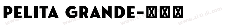 Pelita Grande字体转换